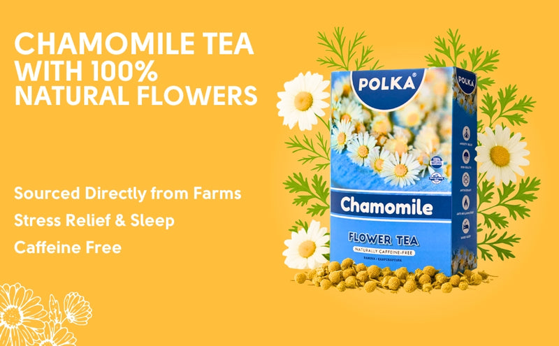 POLKA Chamomile Flower Tea (Babuna/Karpurapuspa) (150 gms)
